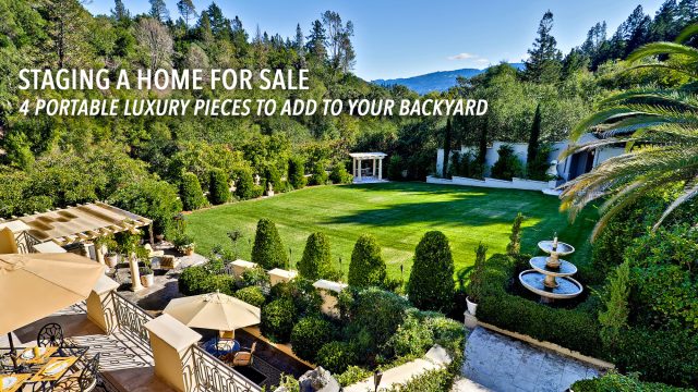 Staging a Home for Sale - 4 Portable Luxury Pieces to Add to Your Backyard