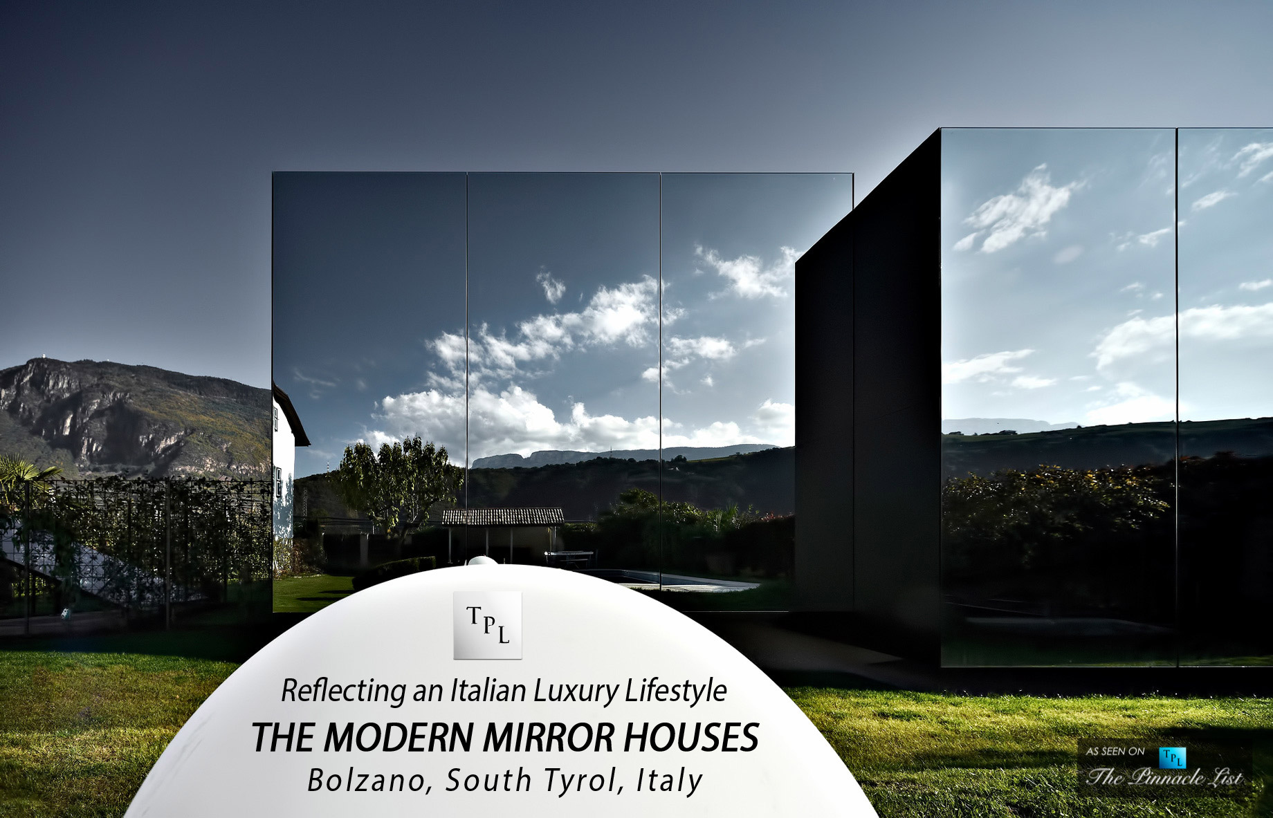 Reflecting an Italian Luxury Lifestyle at The Modern Mirror Houses in South Tyrol