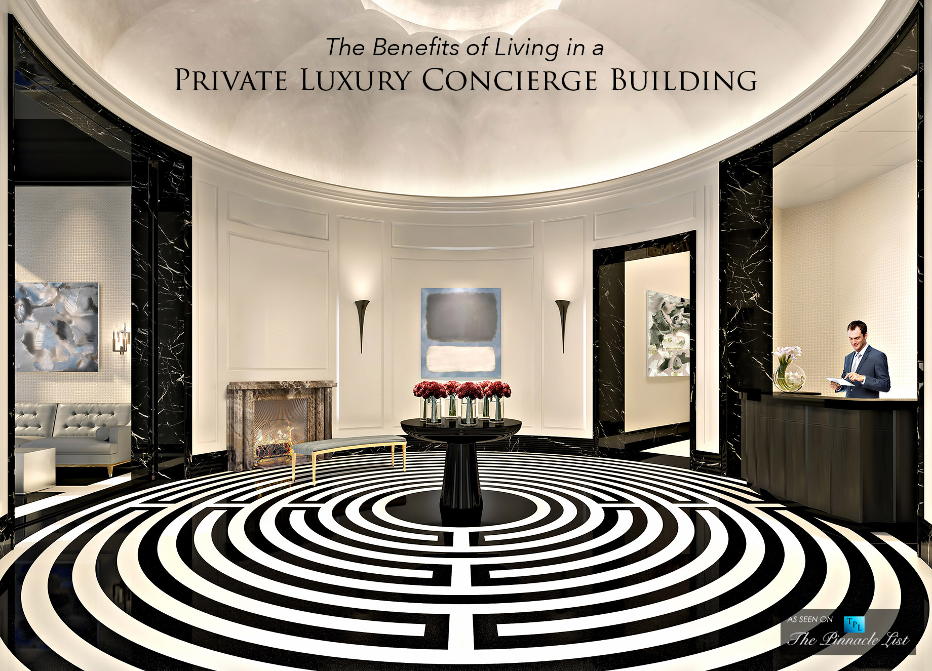 The Benefits of Living in a Private Luxury Concierge Building