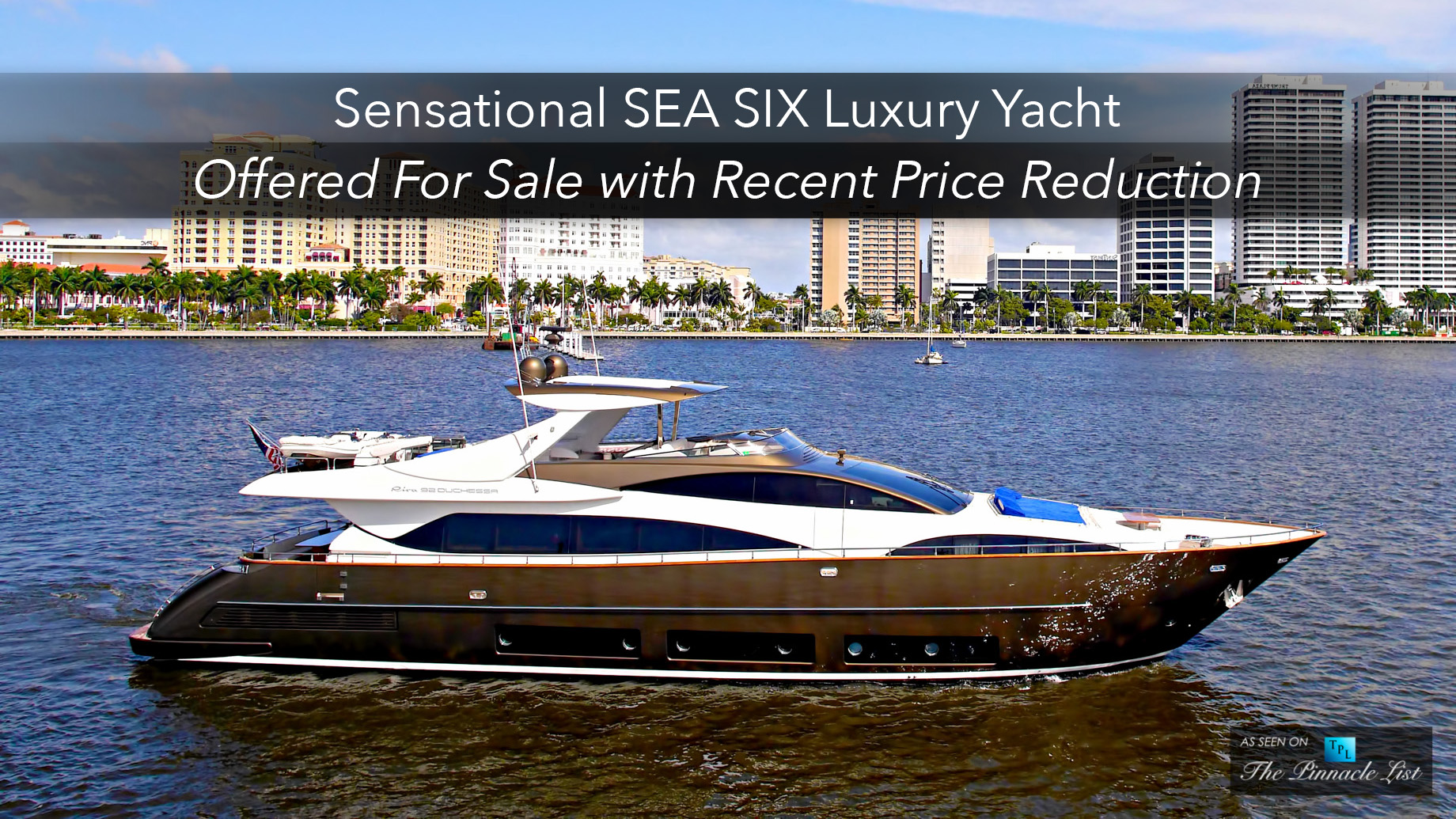 Sensational SEA SIX Luxury Yacht Offered For Sale with Recent Price Reduction