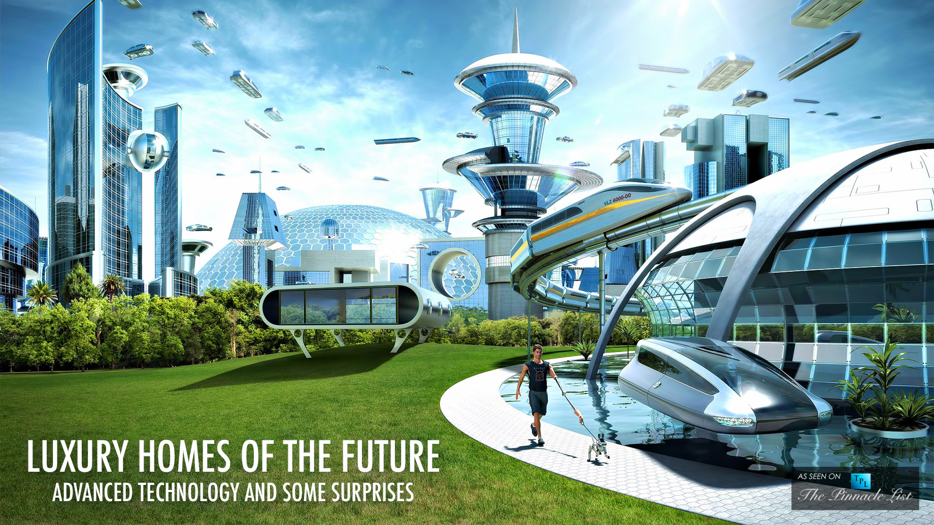 Luxury Homes of the Future – Advanced Technology and Some Surprises