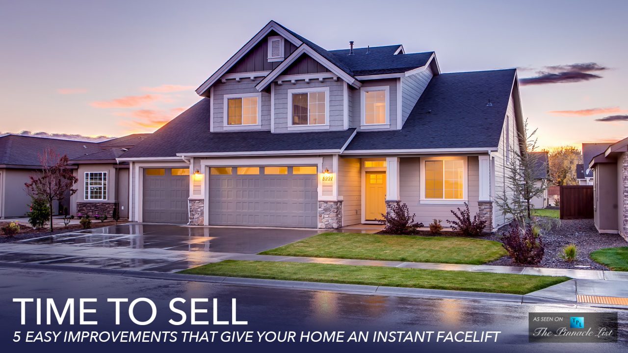Time to Sell - 5 Easy Improvements That Give Your Home an Instant Facelift
