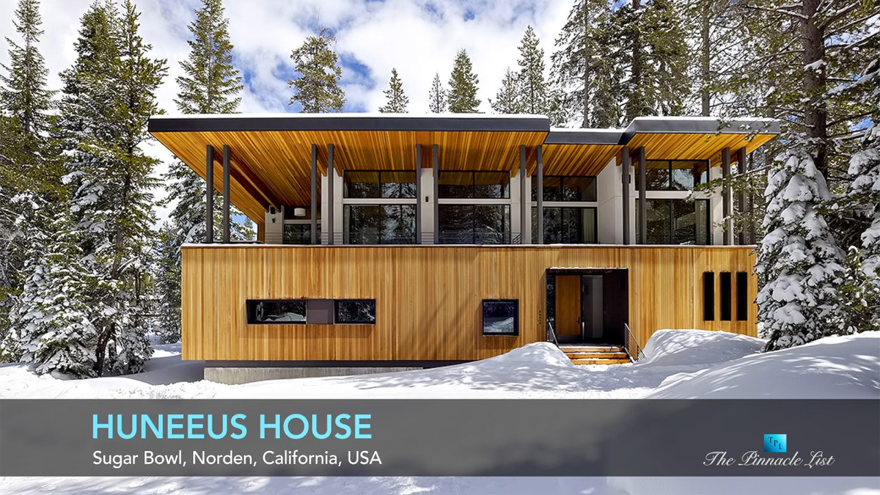 Luxury Home Design - Huneeus House - Sugar Bowl, Norden, CA, USA - Luxury Real Estate