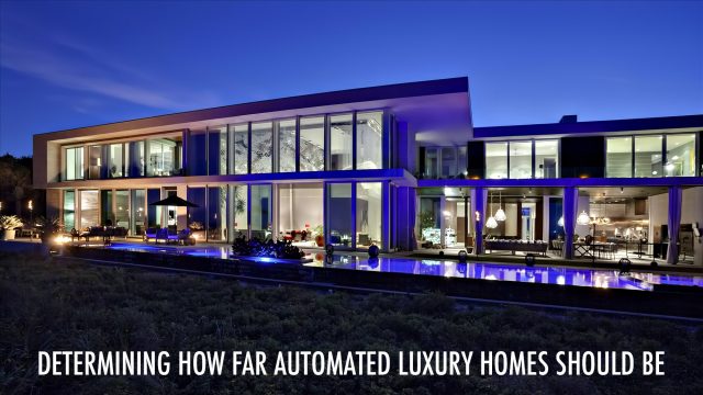 Determining How Far Automated Luxury Homes Should Be