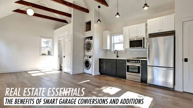 Real Estate Essentials - The Benefits of Smart Garage Conversions and Additions