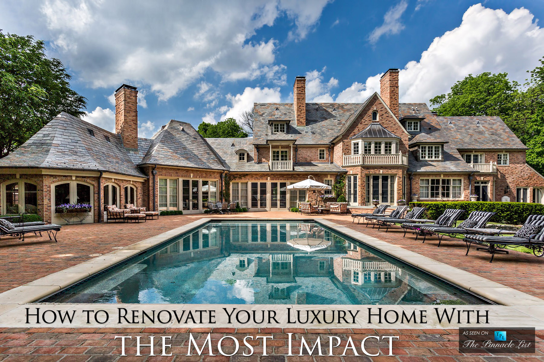 How to Renovate Your Luxury Home With the Most Impact