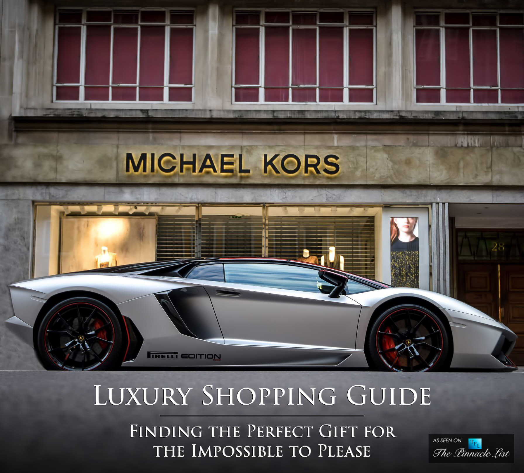 Luxury Shopping Guide - Finding the Perfect Gift for the Impossible to Please