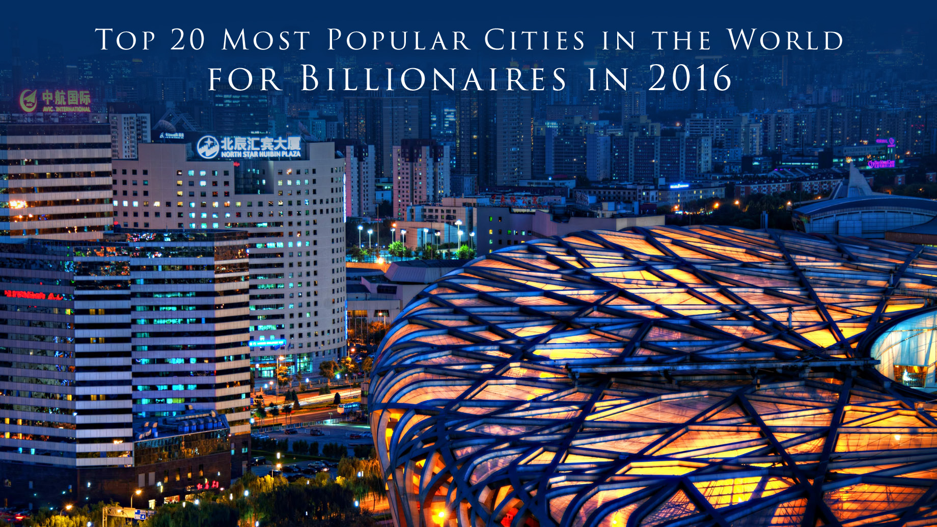 Top 20 Most Popular Cities in the World for Billionaires in 2016