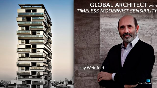 Isay Weinfeld - A Global Architect with Timeless Modernist Sensibility