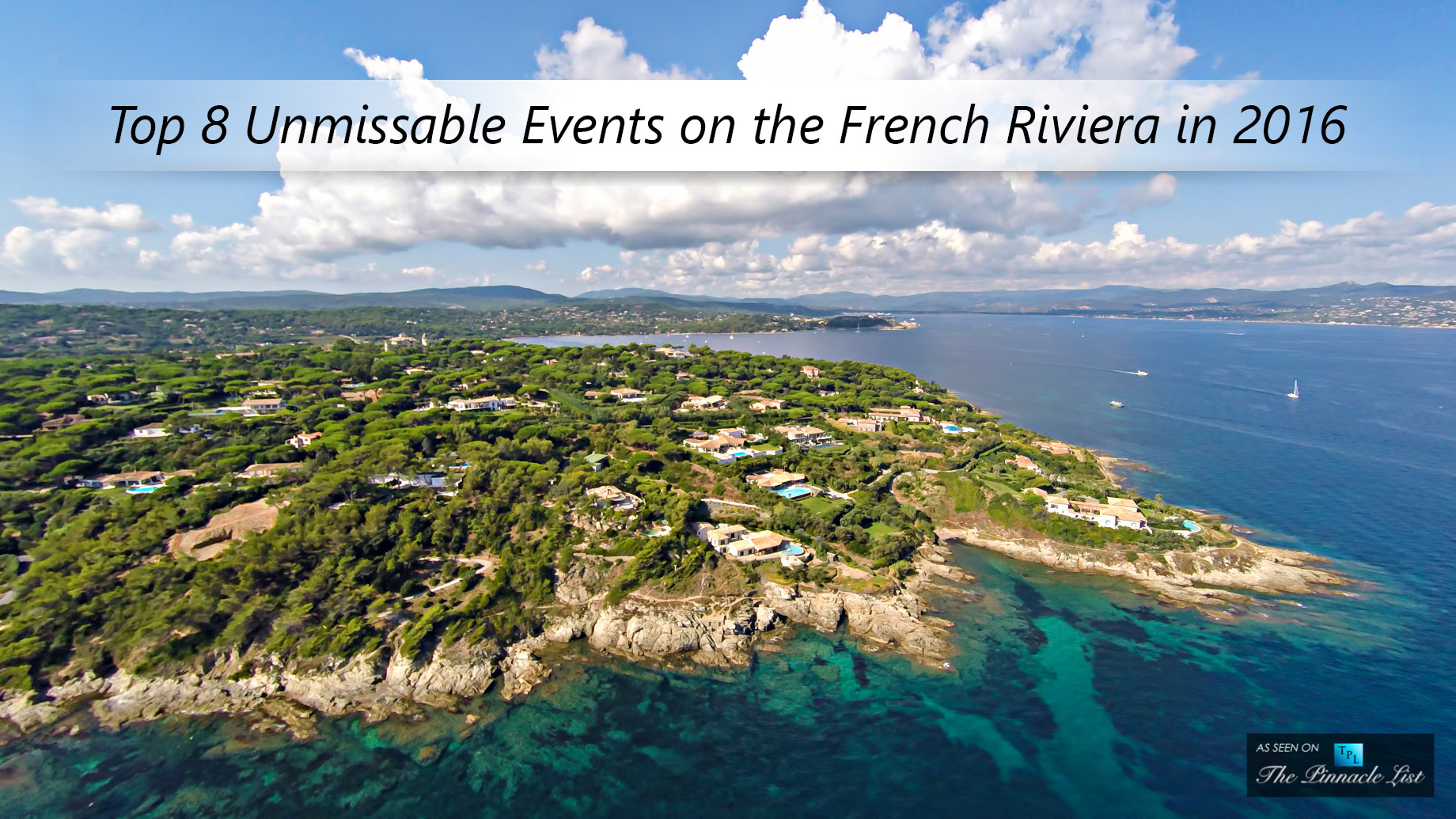 Top 8 Unmissable Events on the French Riviera in 2016