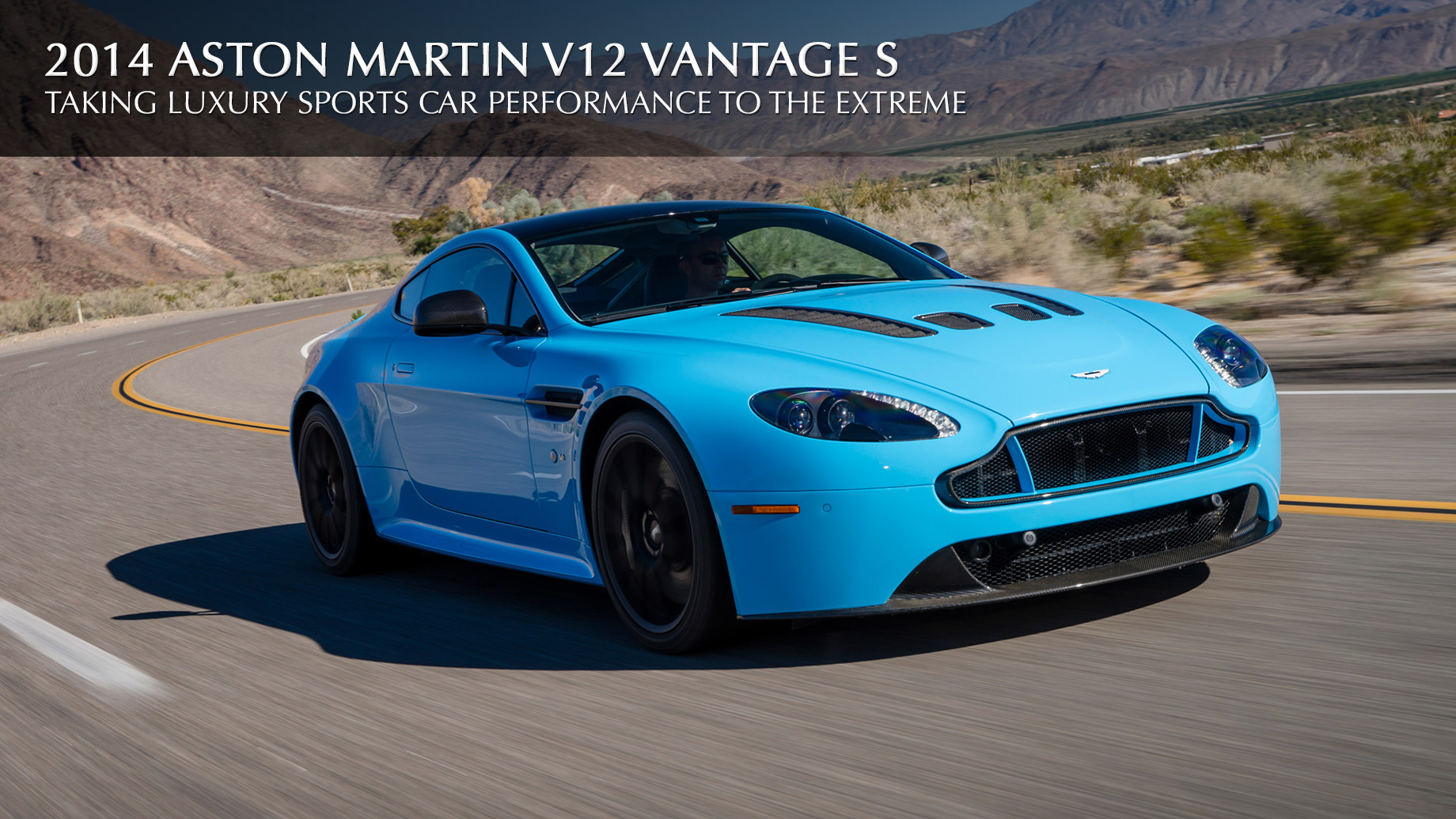 2014 Aston Martin V12 Vantage S - Taking Luxury Sports Car Performance to the Extreme