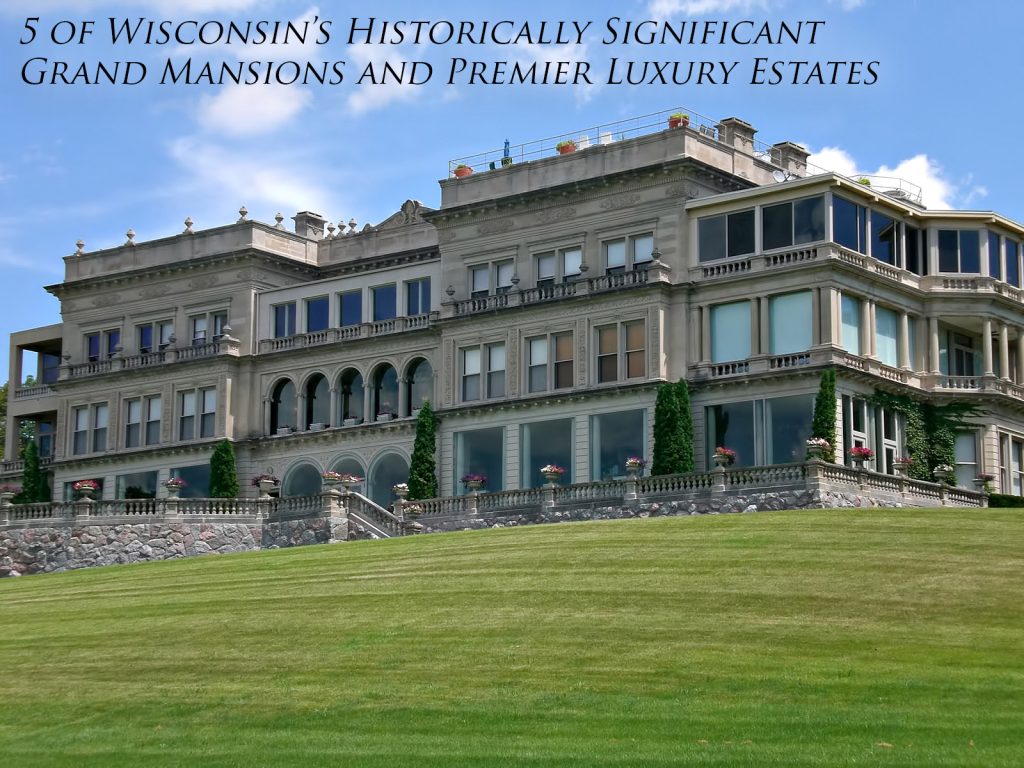 View of 5 of Wisconsin's Historically Significant Grand Mansions and Premier ...