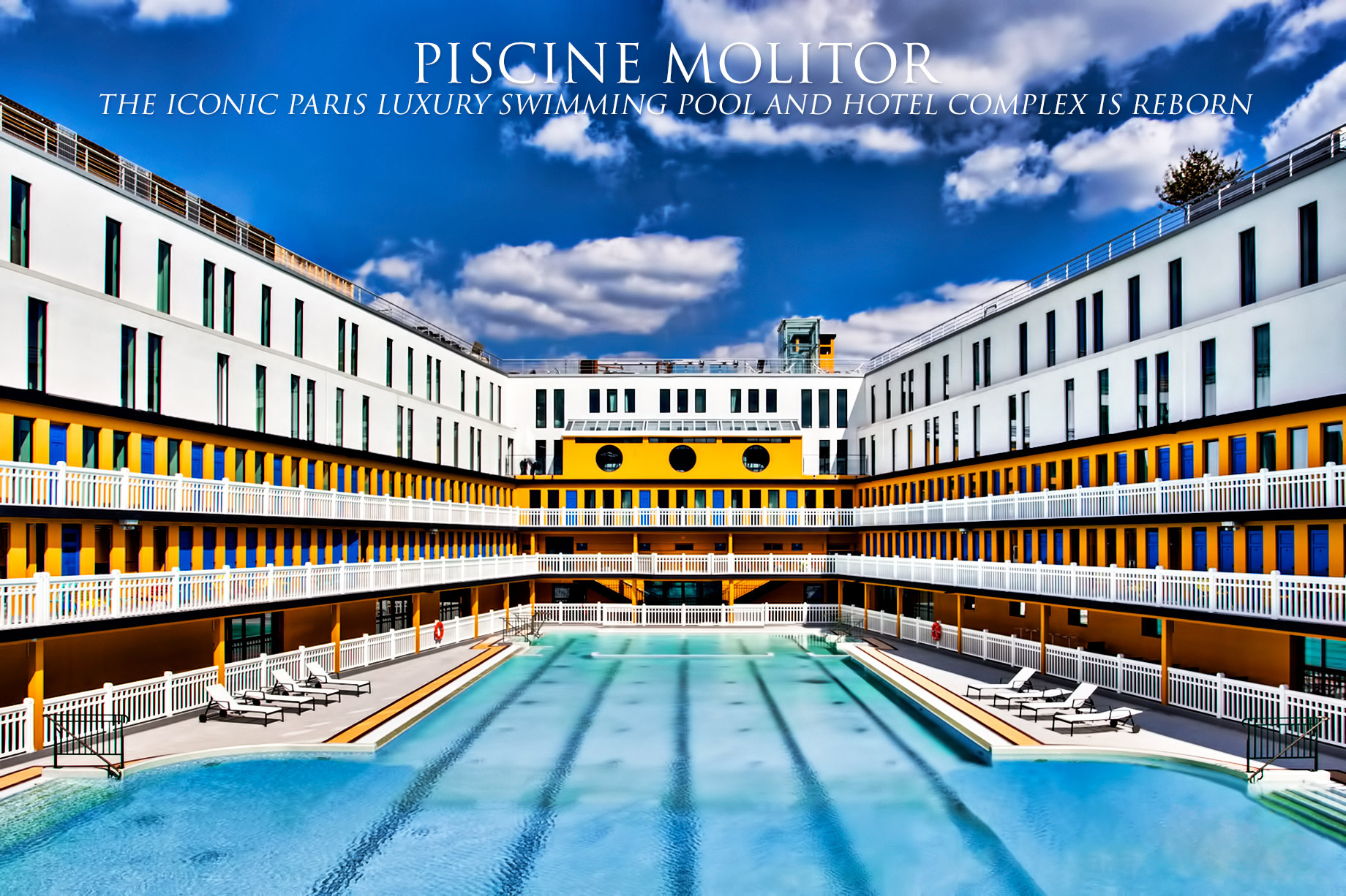 Piscine Molitor – The Iconic Paris Luxury Swimming Pool and Hotel Complex is Reborn