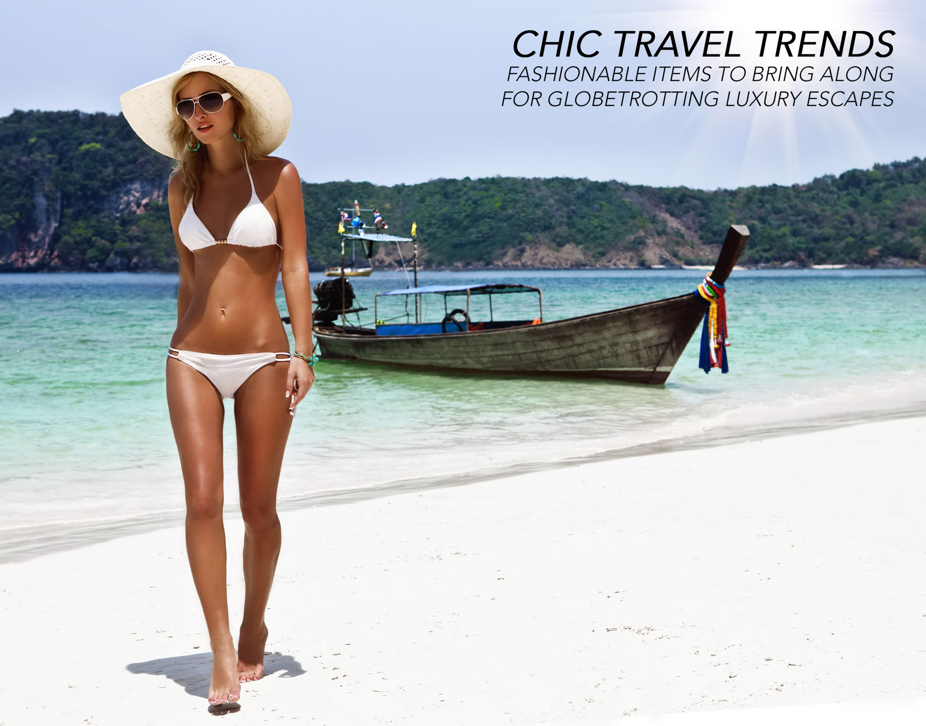 Chic Travel Trends - Fashionable Items to Bring Along for Globetrotting Luxury Escapes