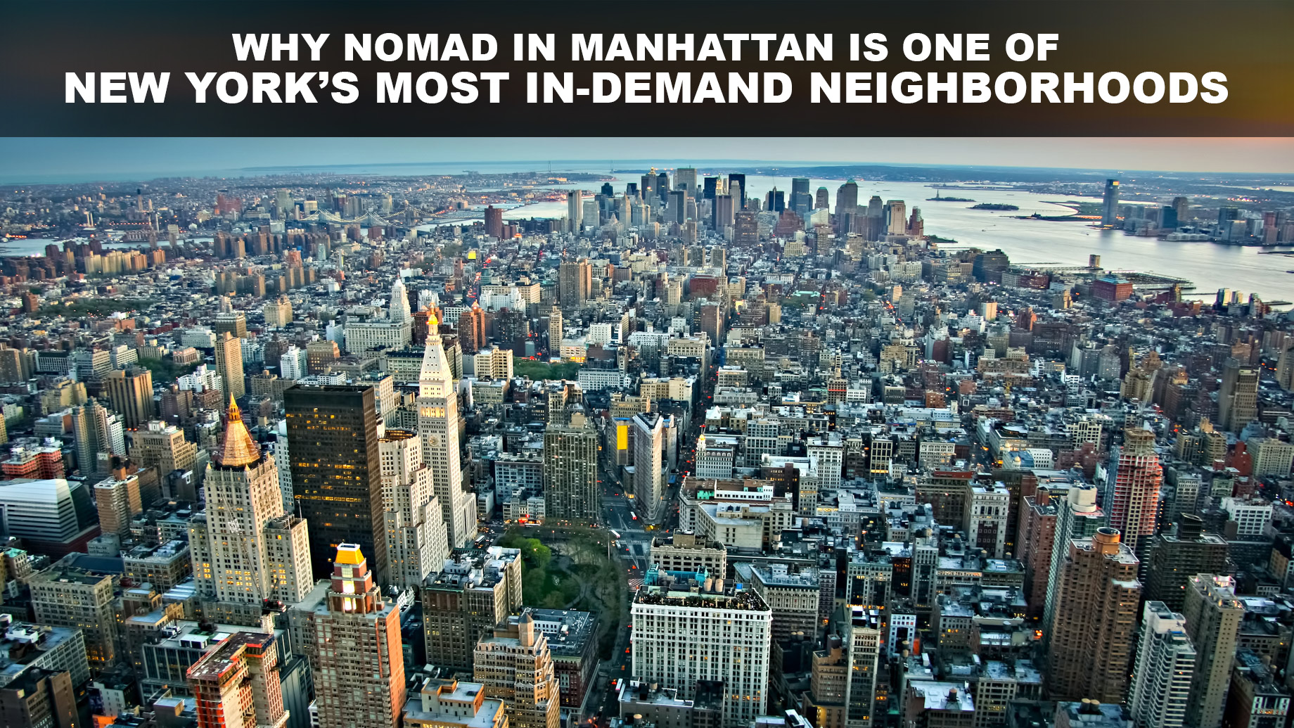 Why NoMad in Manhattan is One of York's Neighborhoods – The Pinnacle List