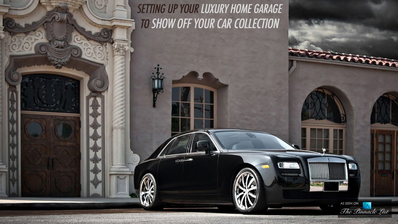 Setting Up Your Luxury Home Garage to Show Off Your Car Collection