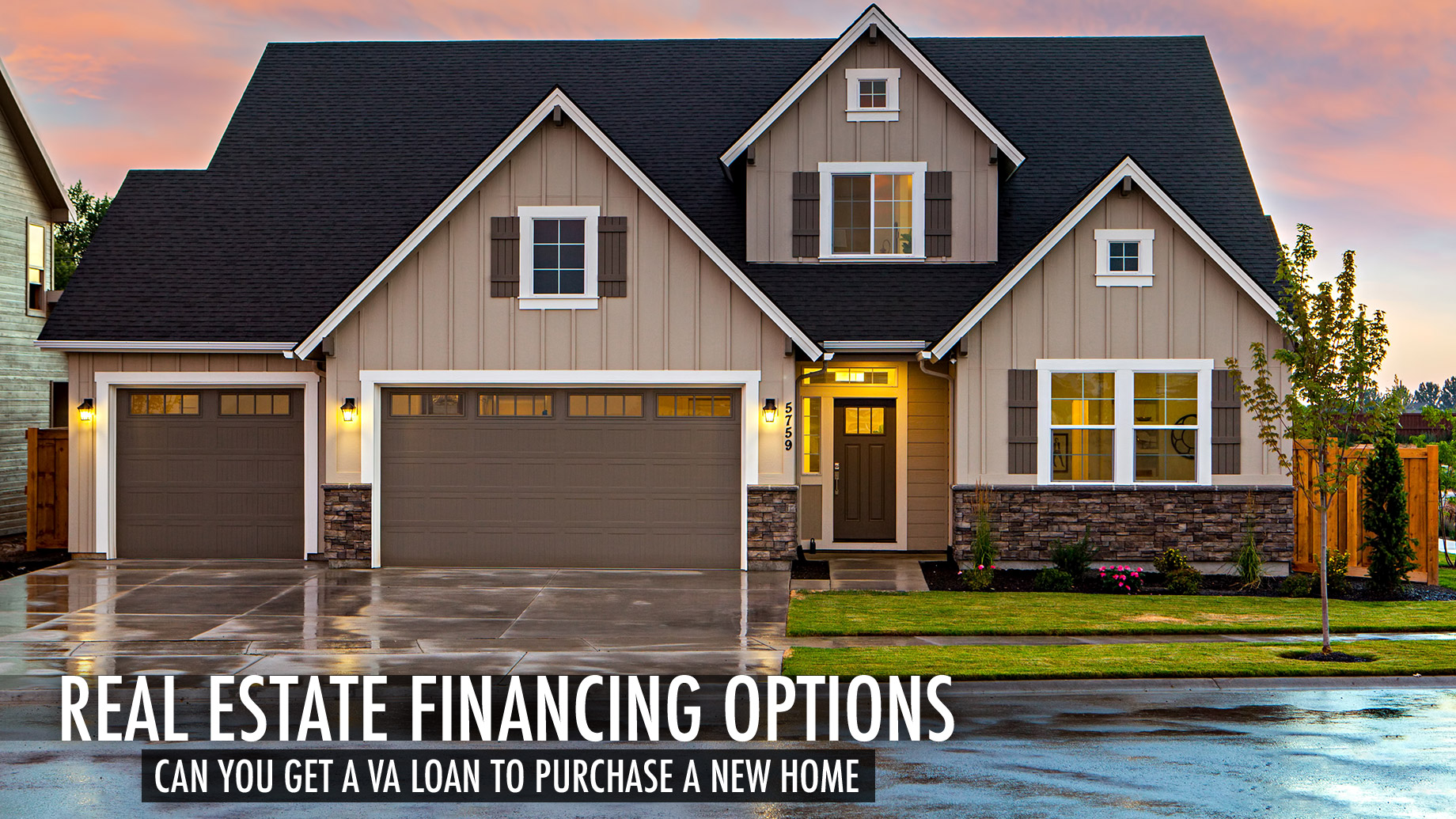 Real Estate Financing Options - Can You Get a VA Loan to Purchase a New Home