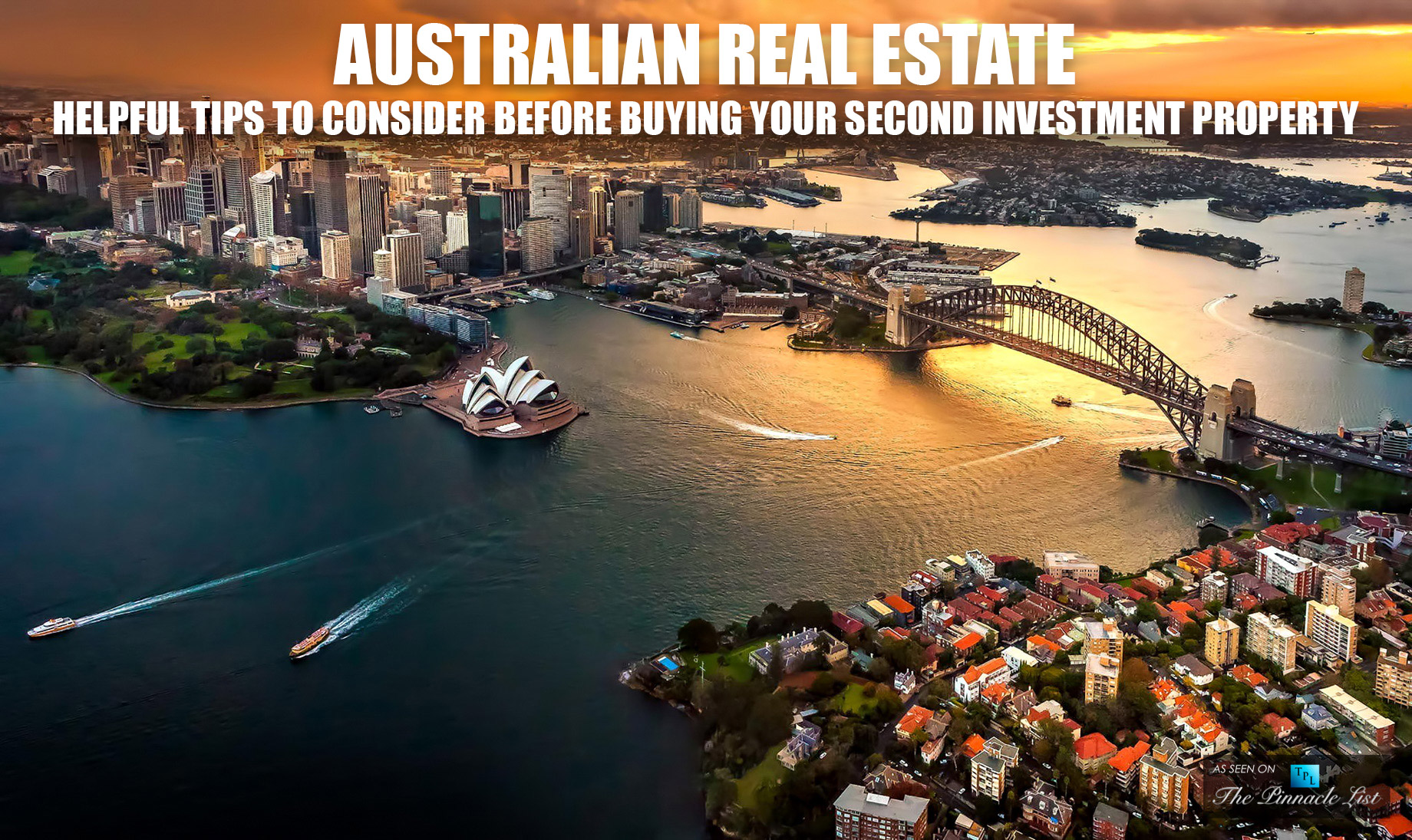 Australian Real Estate – Helpful Tips to Consider Before Buying Your Second Investment Property