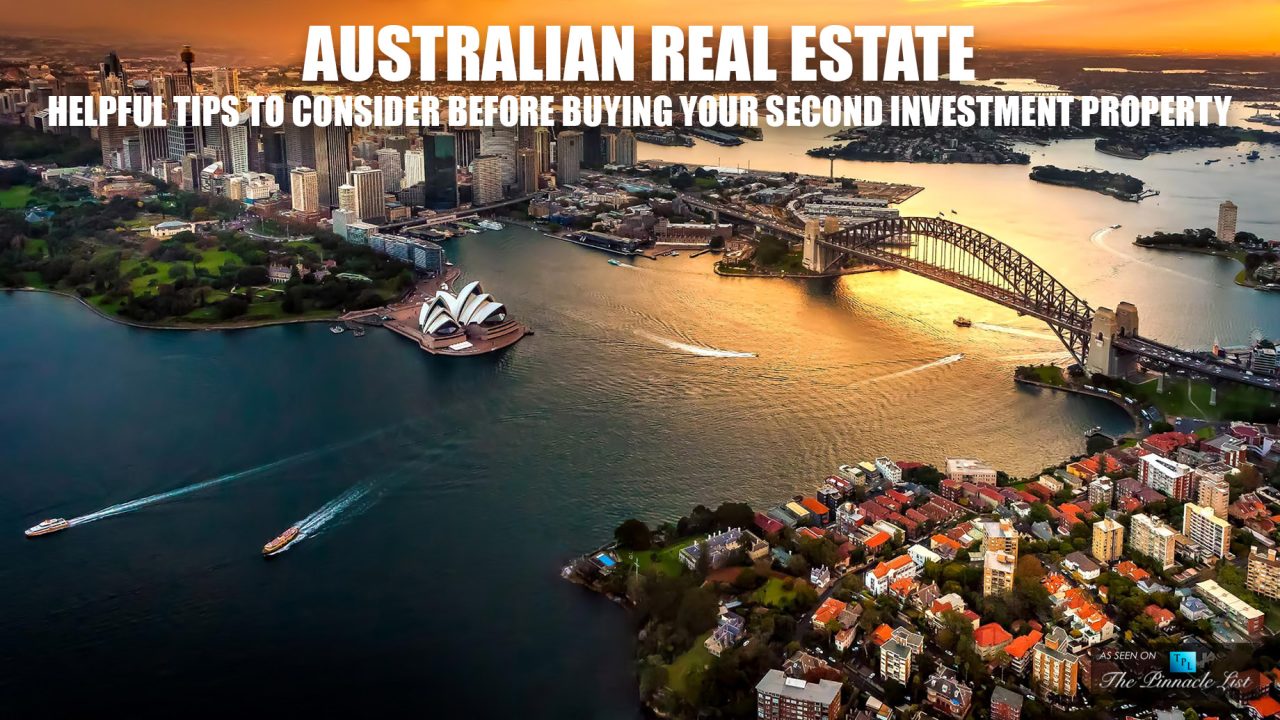 Australian Real Estate - Helpful Tips to Consider Before Buying Your Second Investment Property