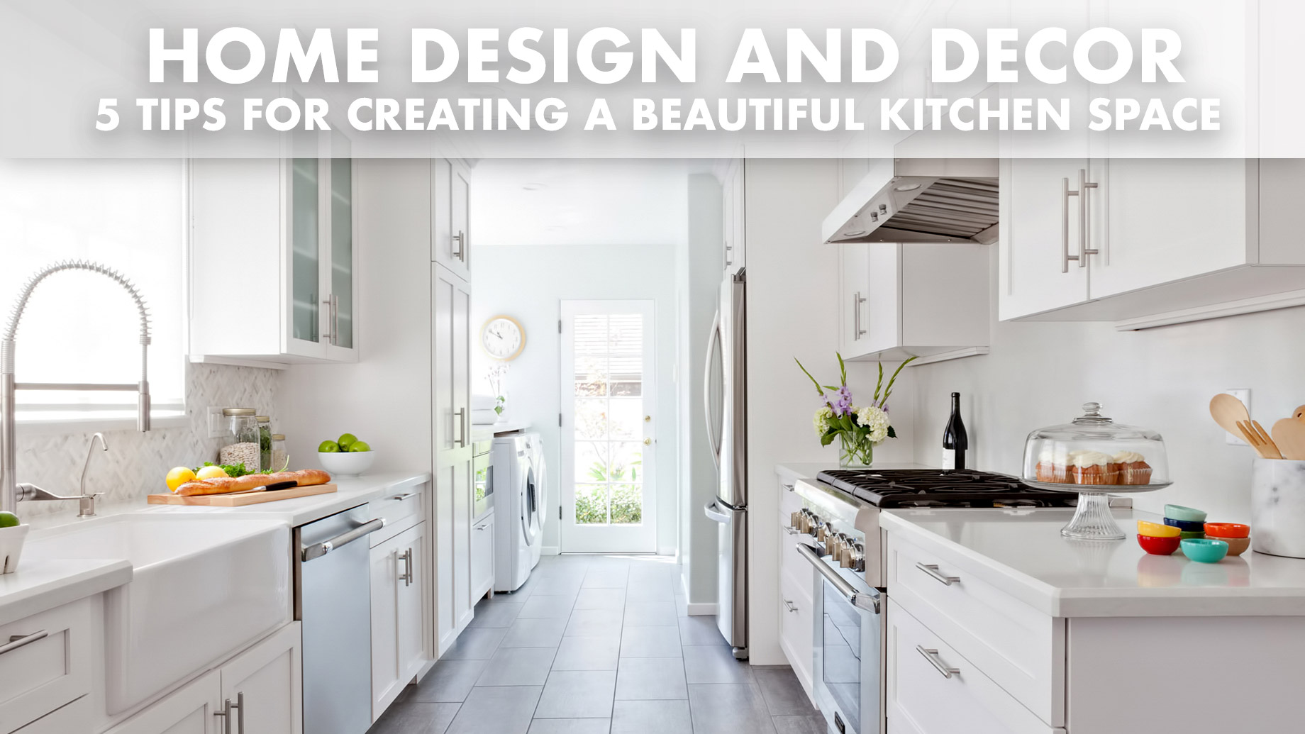 Home Design and Decor – 5 Tips for Creating a Beautiful Kitchen Space