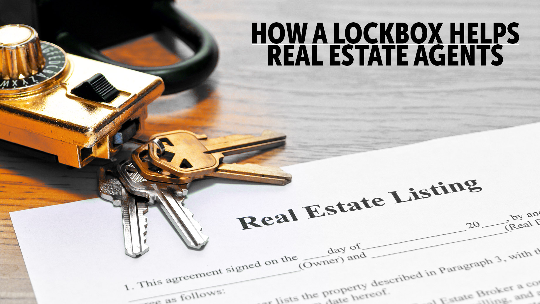 How a Lockbox Helps Real Estate Agents