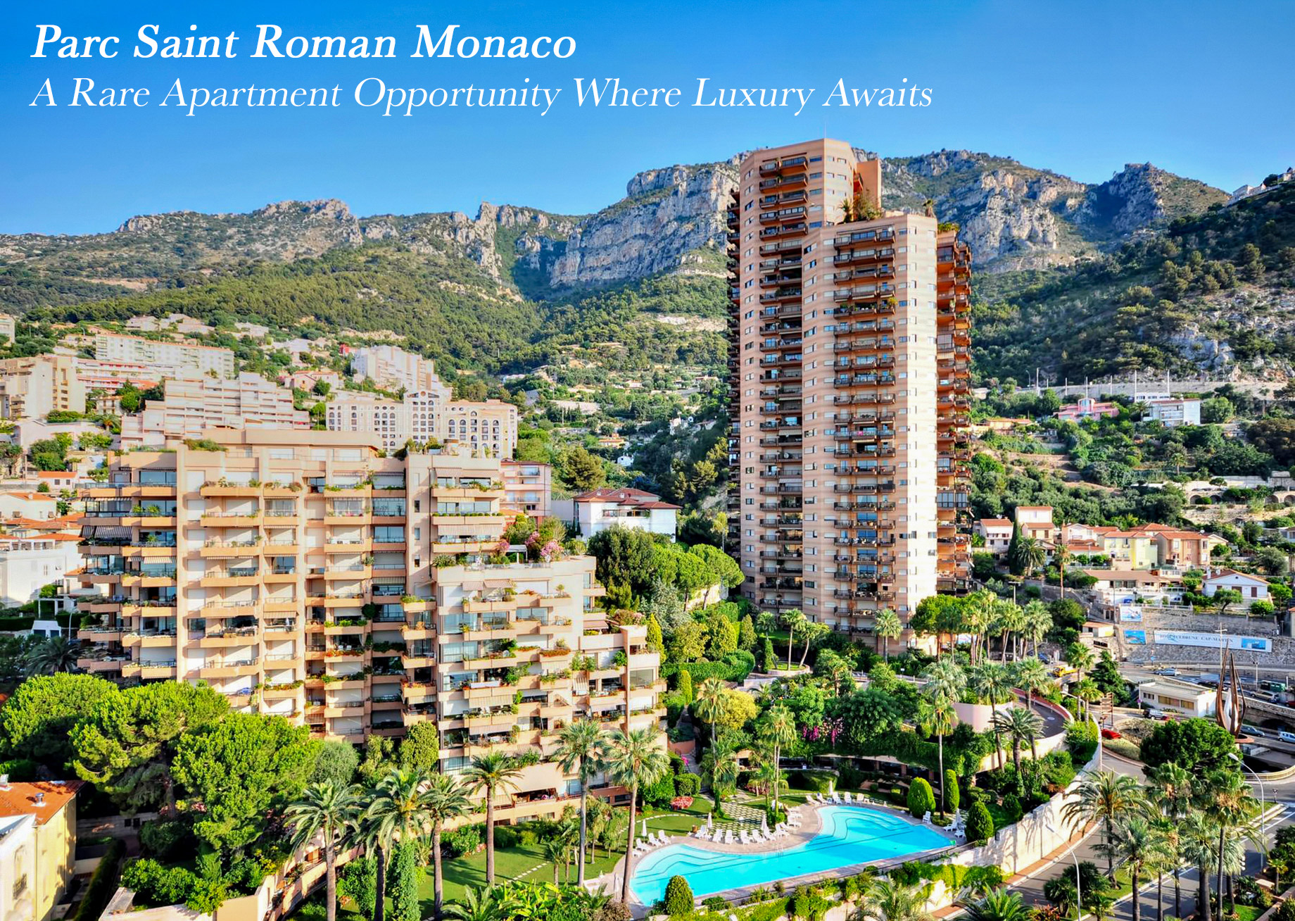 Parc Saint Roman Monaco - A Rare Apartment Opportunity Where Luxury Awaits