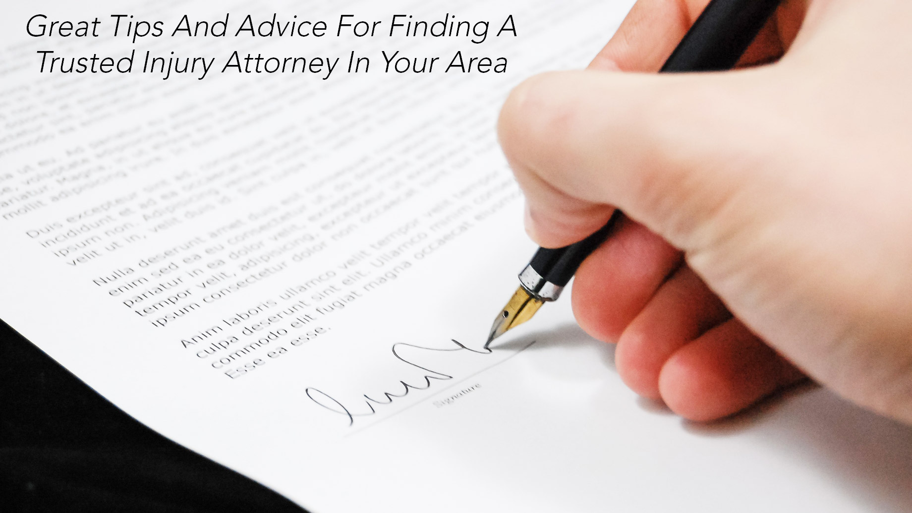 Great Tips And Advice For Finding A Trusted Injury Attorney In Your Area