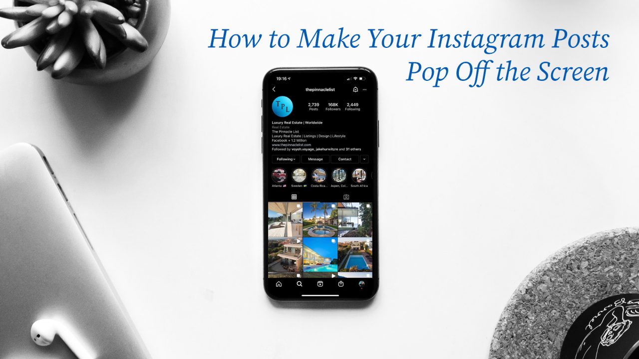 Social Media Marketing - How to Make Your Instagram Posts Pop Off the Screen