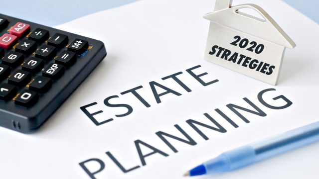 Estate Planning Strategies for 2020