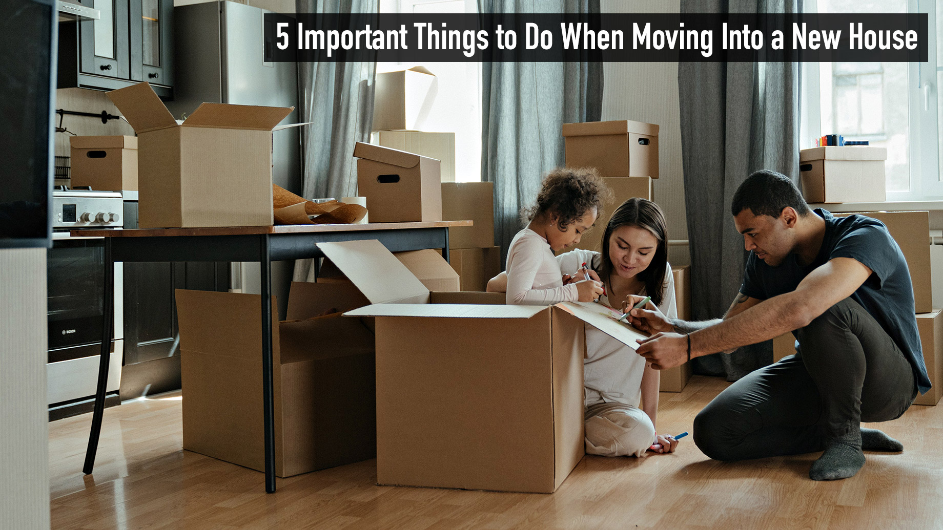 5 Important Things to Do When Moving Into a New House