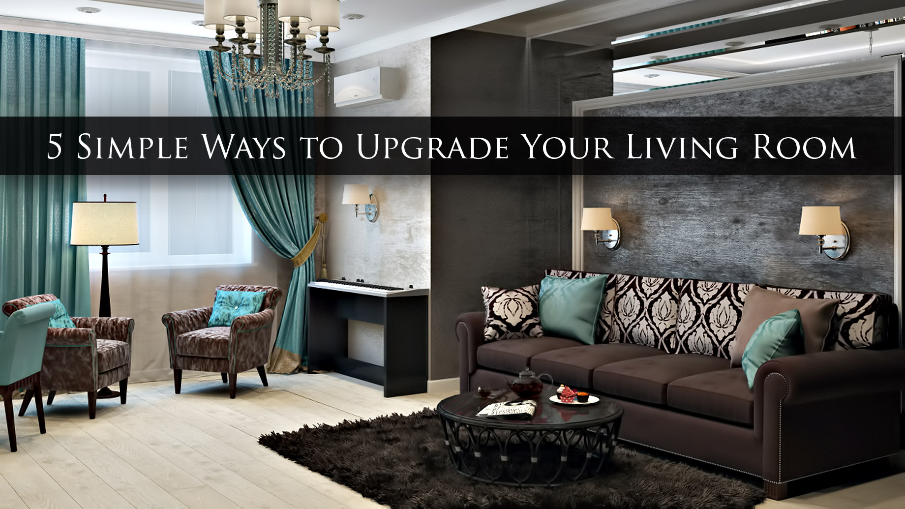 5 Simple Ways to Upgrade Your Living Room