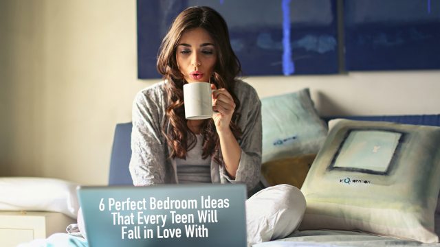 6 Perfect Bedroom Ideas That Every Teen Will Fall in Love With