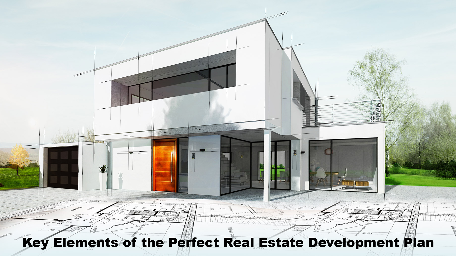 Key Elements of the Perfect Real Estate Development Plan