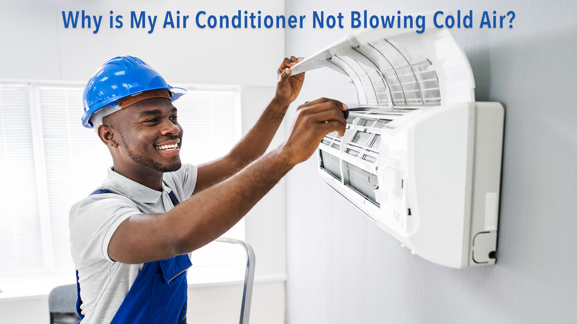 Why is My Air Conditioner Not Blowing Cold Air?