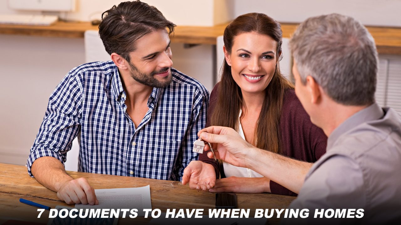7 Documents to Have When Buying Homes