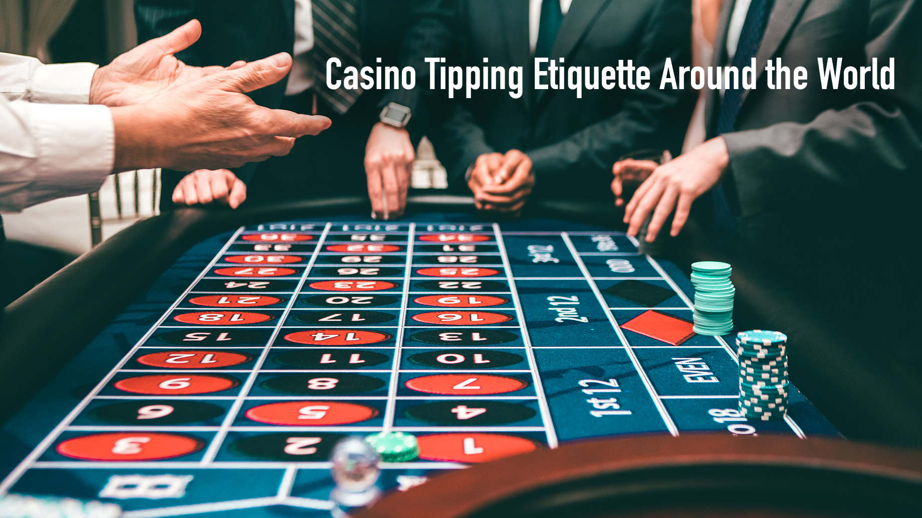 Casino Tipping Etiquette Around the World