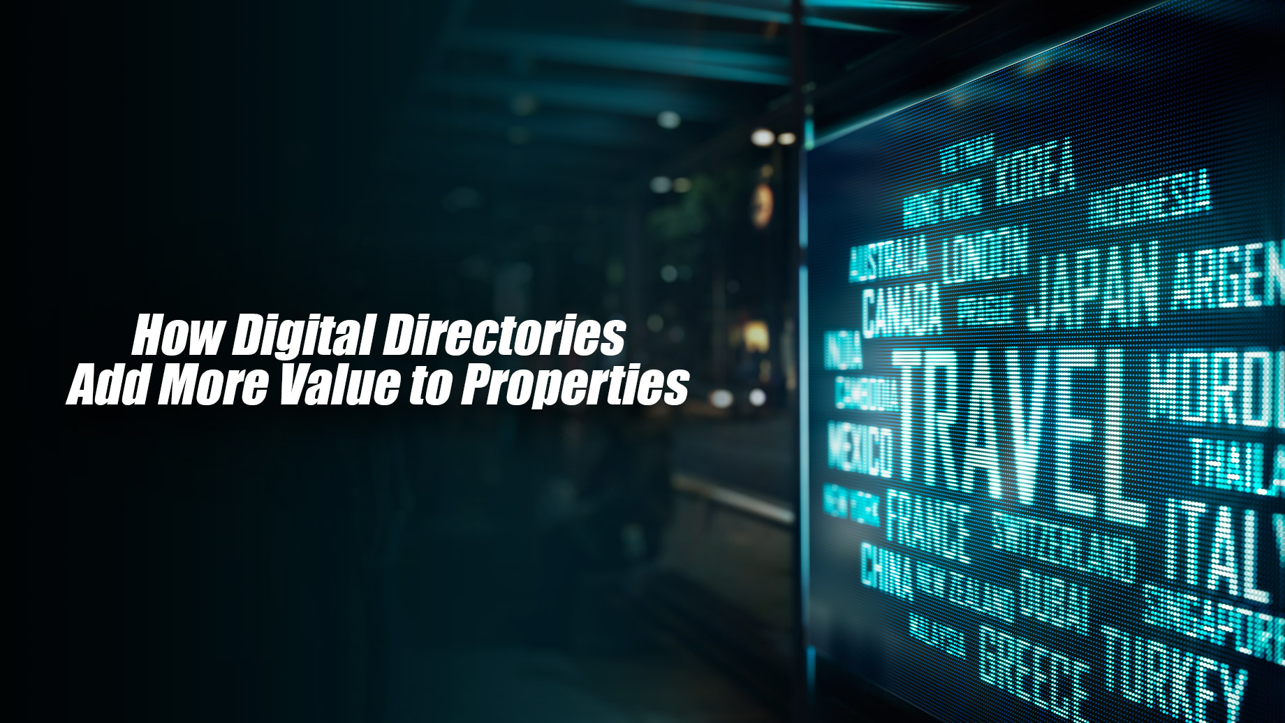 How Digital Directories Add More Value to Properties