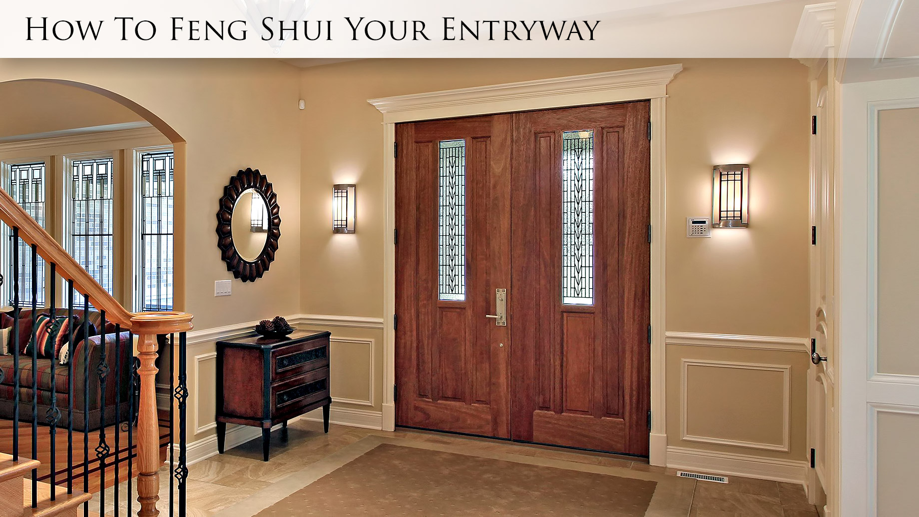 How To Feng Shui Your Entryway – The Pinnacle List