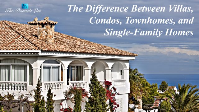 The Difference Between Villas, Condos, Townhomes, and Single-Family Homes