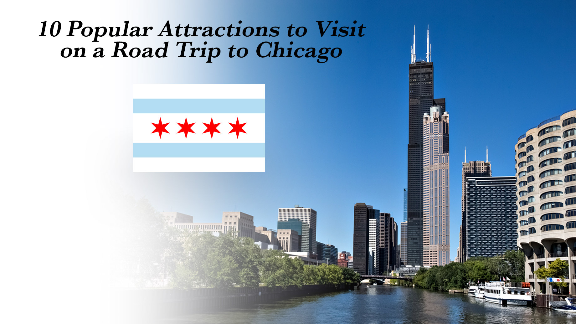 10 Popular Attractions to Visit on a Road Trip to Chicago