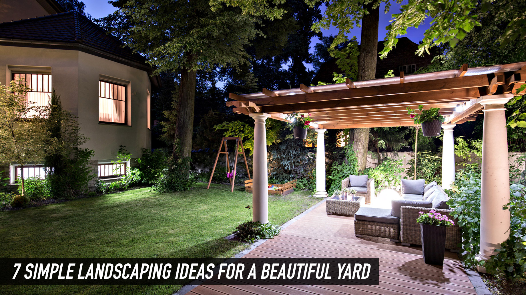 Gorgeous Home - 7 Simple Landscaping Ideas for a Beautiful Yard