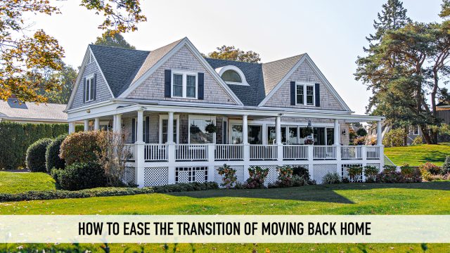How to Ease the Transition of Moving Back Home