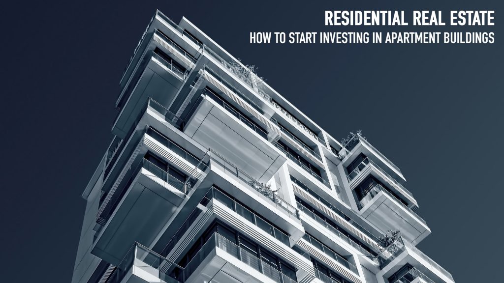 Residential Real Estate How to Start Investing in Apartment Buildings The Pinnacle List