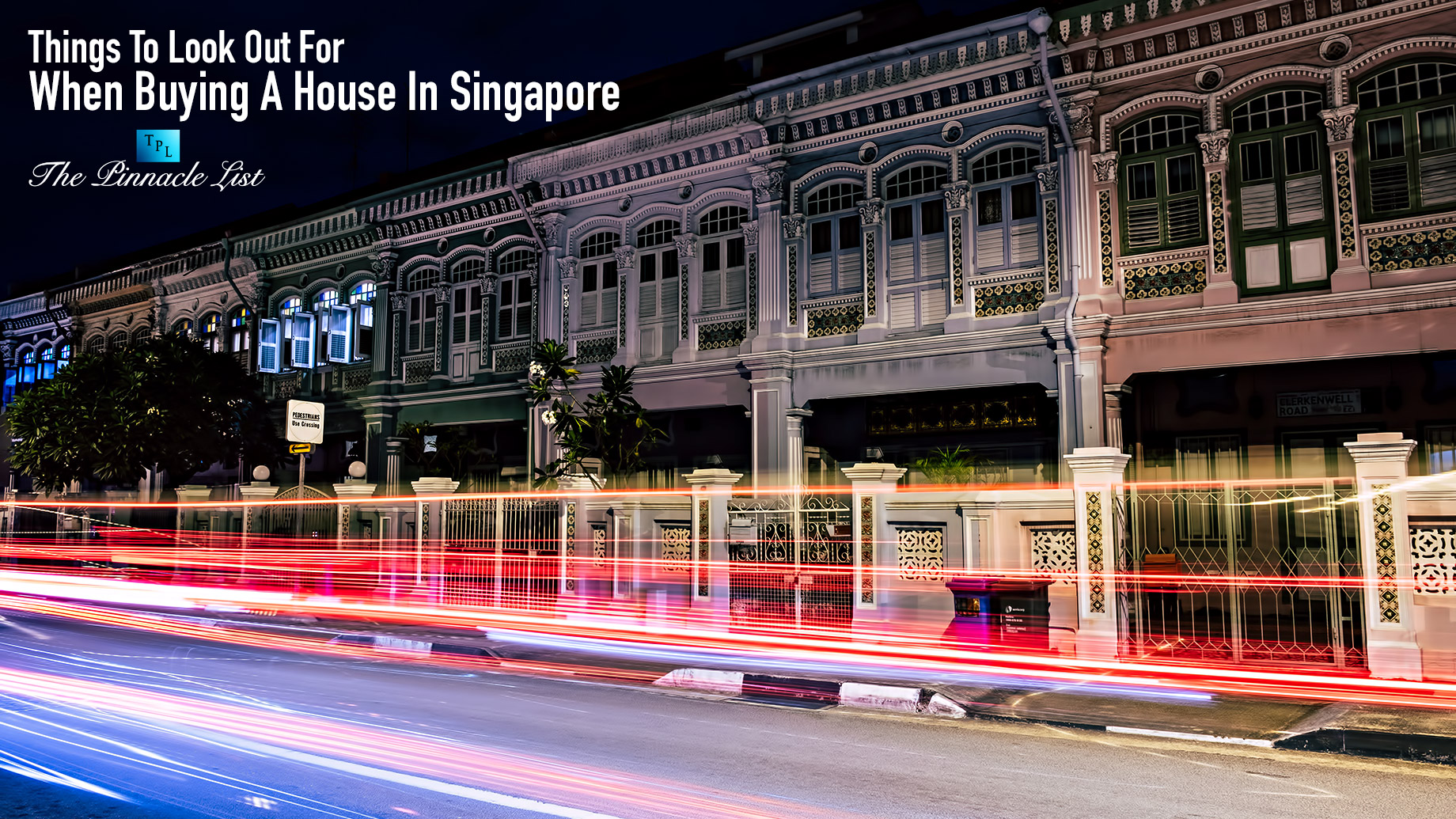 Things To Look Out For When Buying A House In Singapore