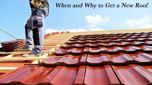 When and Why to Get a New Roof - 5 Things to Look For