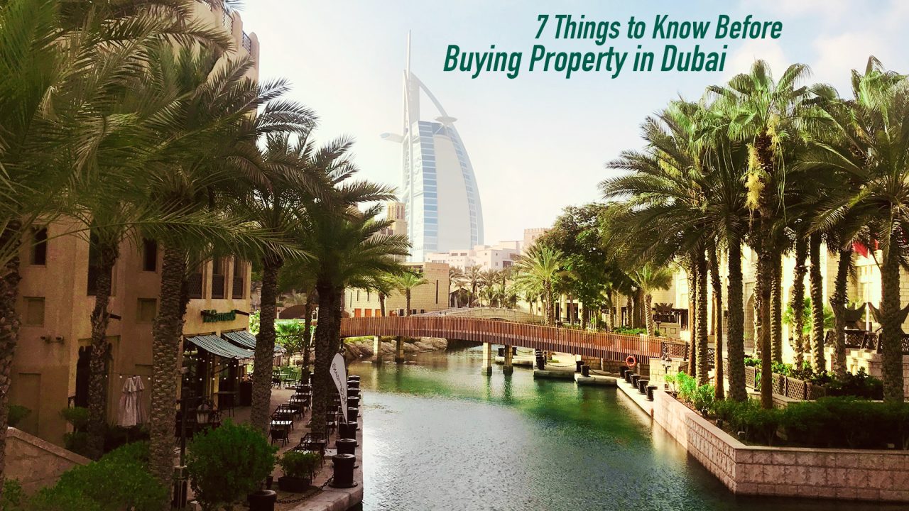 7 Things to Know Before Buying Property in Dubai