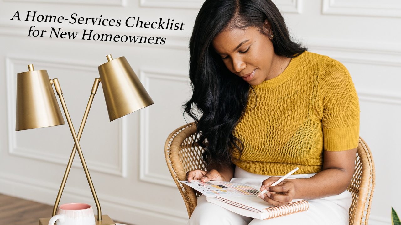 A Home-Services Checklist for New Homeowners