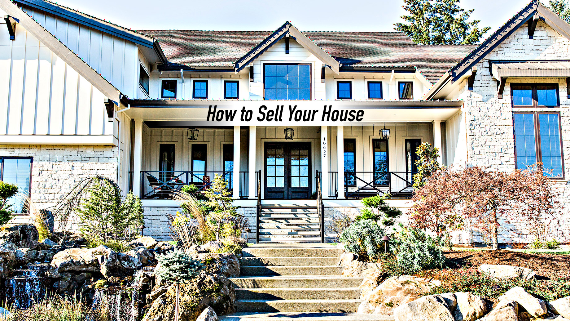 How to Sell Your House - A Complete Step-by-Step Guide