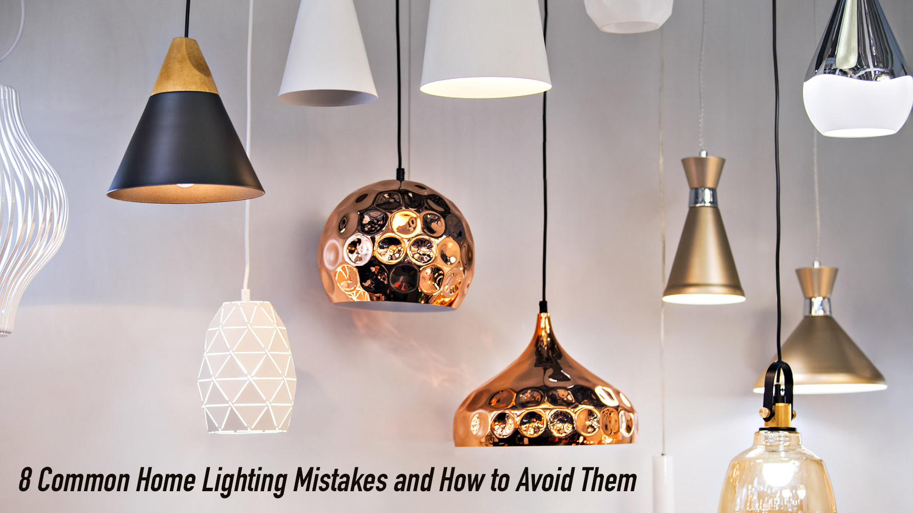 8 Common Home Lighting Mistakes and How to Avoid Them