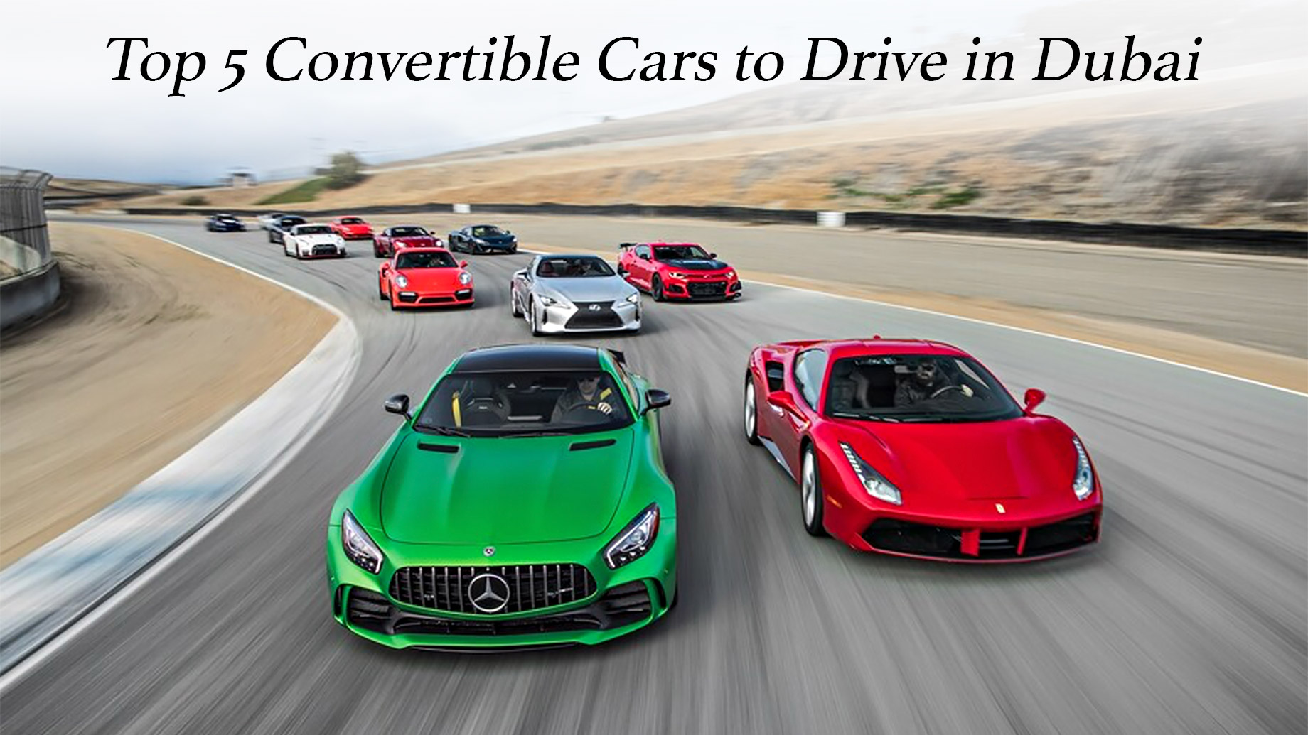 Top 5 Convertible Cars to Drive in Dubai